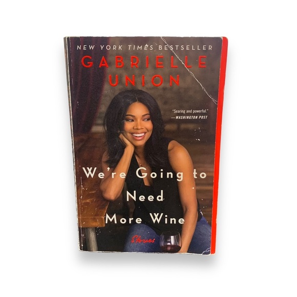 Gabrielle Union We're Going to Need More Wine Stories - Picture 1 of 8